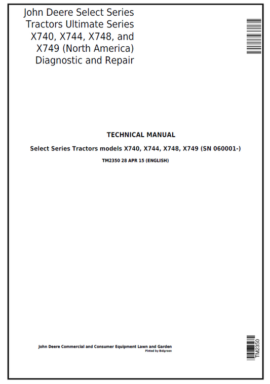 John  Deere X740, X744, X748, X749 Select Series Lawn Tractor models Technical Manual TM2350 PDF