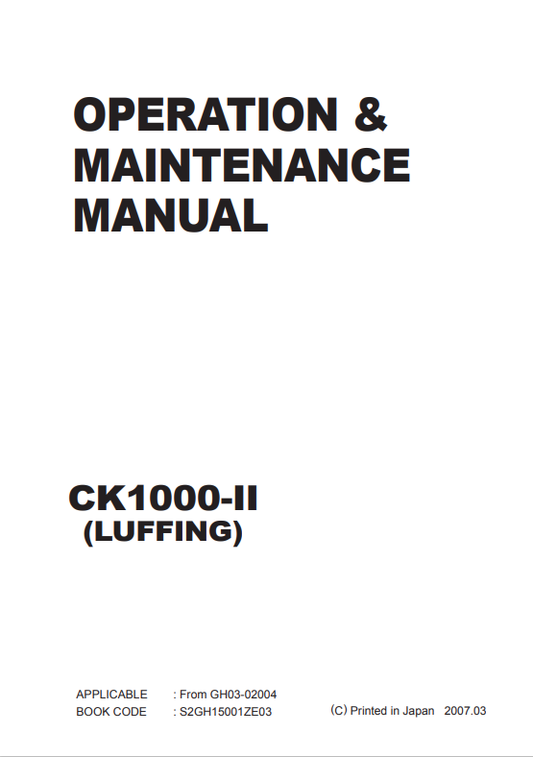 KOBELCO CK1000-II LUFFING CRAWLER CRANE OPERATION AND MAINTENANCE MANUAL PDF
