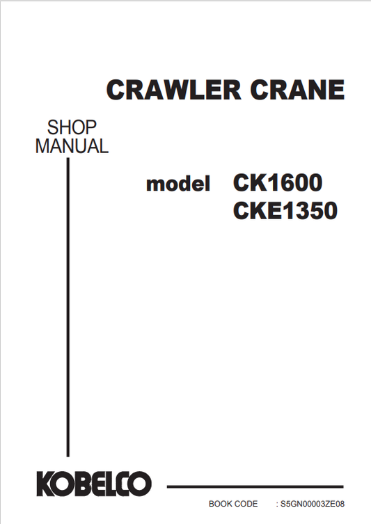 KOBELCO CK1600-1F, CKE1350-1F CRANE SHOP MANUAL PDF