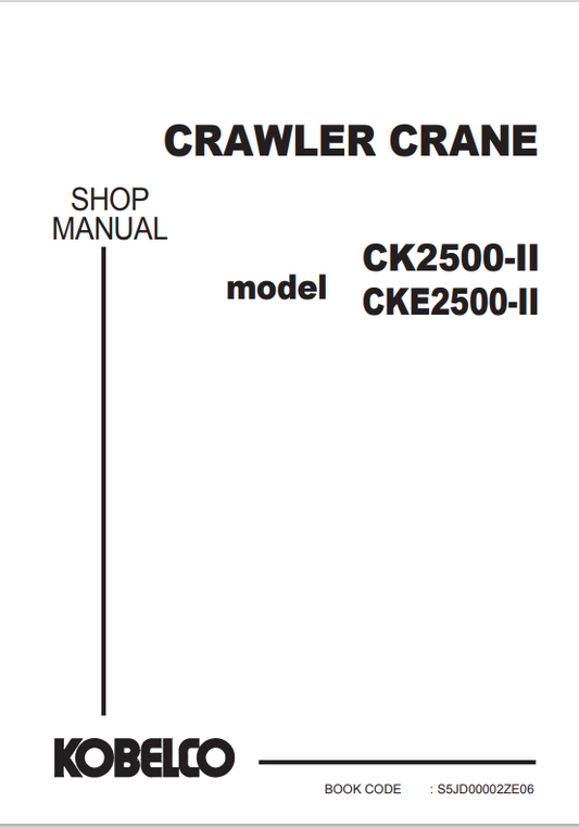 KOBELCO CK2500-II, CKE2500-II CRAWLER CRANE SHOP MANUAL PDF