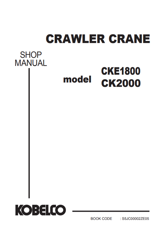KOBELCO CKE1800, CK2000 CRAWLER CRANE SHOP MANUAL PDF