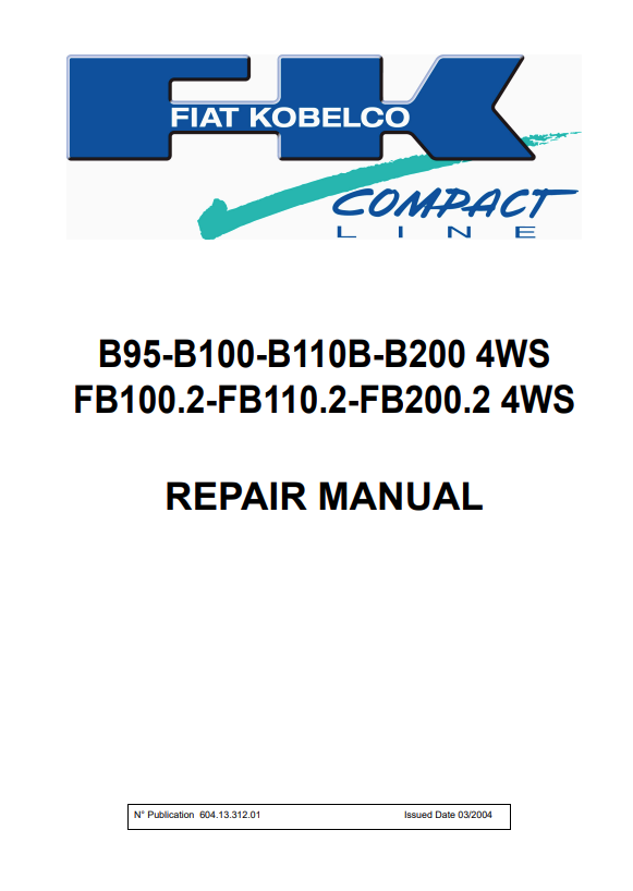 KOBELCO FIAT B95, B100, B110B, B200 4WS, FB100.2, FB110.2, FB200.2 4WS COMPACT LINE REPAIR MANUAL PDF