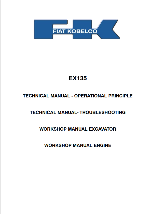 KOBELCO FIAT EX135 EXCAVATOR TECHNICAL AND WORKSHOP MANUAL PDF