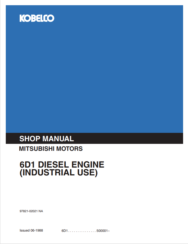 KOBELCO MITSUBISHI MOTORS 6D1 DIESEL ENGINE SHOP MANUAL PDF