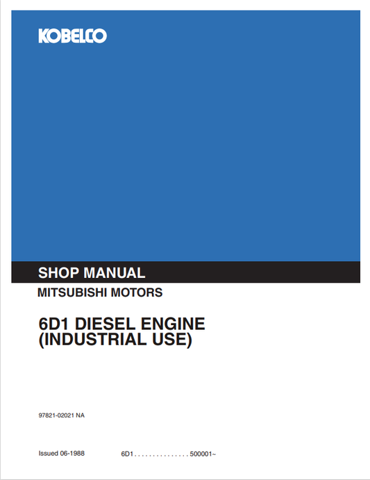 KOBELCO MITSUBISHI MOTORS 6D1 DIESEL ENGINE SHOP MANUAL PDF