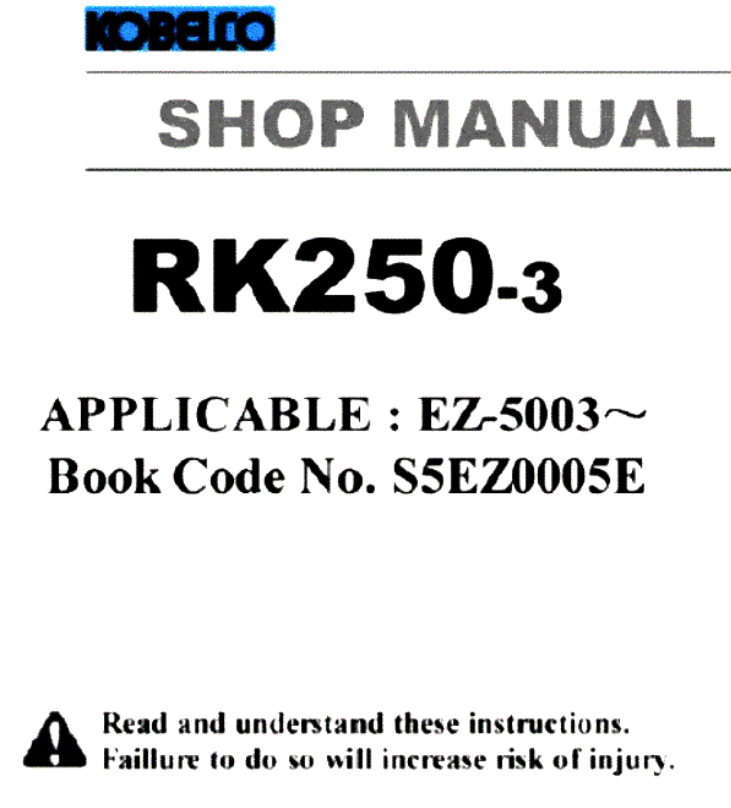 KOBELCO RK250-3 CRANE SHOP MANUAL PDF