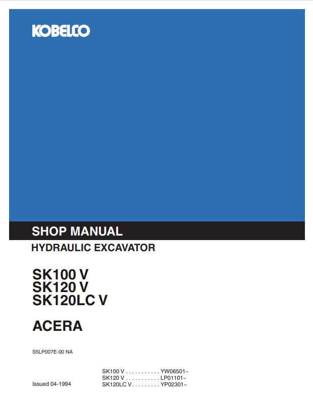 KOBELCO SK100V, SK120V, SK120LCV ACERA HYDRAULIC EXCAVATOR SHOP MANUAL PDF