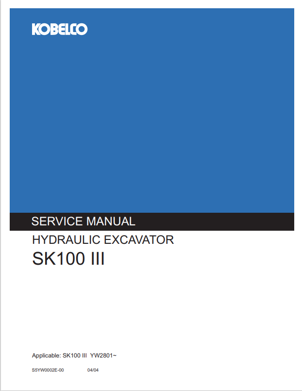 KOBELCO SK100 III HYDRAULIC EXCAVATOR SERVICE MANUAL PDF