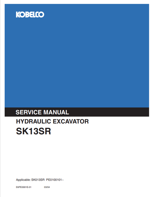 KOBELCO SK13SR HYDRAULIC EXCAVATOR SERVICE MANUAL PDF