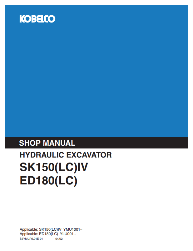 KOBELCO SK150LC IV, ED180LC HYDRAULIC EXCAVATOR SHOP MANUAL PDF