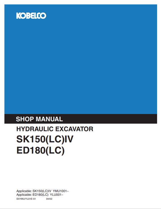 KOBELCO SK150LC IV, ED180LC HYDRAULIC EXCAVATOR SHOP MANUAL PDF
