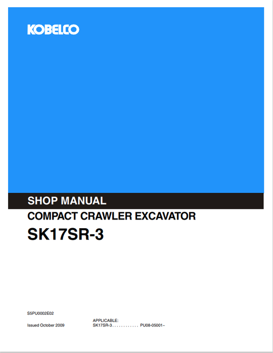 KOBELCO SK17SR-3 COMPACT CRAWLER EXCAVATOR SHOP MANUAL PDF