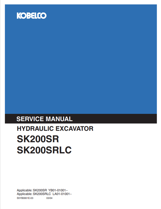 KOBELCO SK200SR, SK200SRLC HYDRAULIC EXCAVATOR SERVICE MANUAL PDF