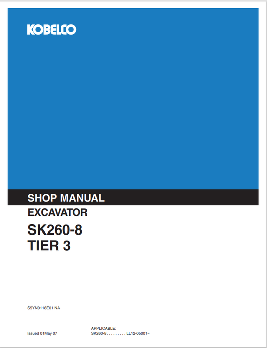 KOBELCO SK260-8 TIER 3 HYDRAULIC EXCAVATOR SERVICE MANUAL PDF