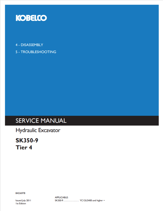 KOBELCO SK350-9 TIER 4 HYDRAULIC EXCAVATOR SERVICE MANUAL PDF