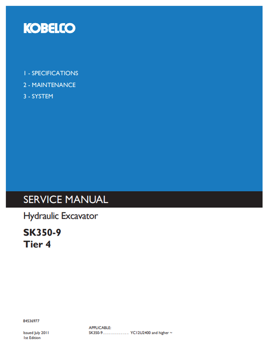 KOBELCO SK350-9 TIER 4 HYDRAULIC EXCAVATOR SERVICE MANUAL PDF