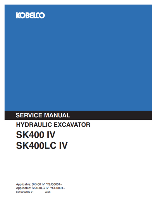 KOBELCO SK400 IV, SK400LC IV HYDRAULIC EXCAVATOR SERVICE MANUAL PDF