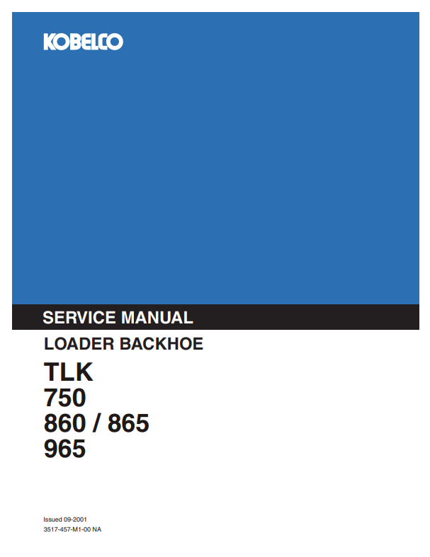 KOBELCO TLK 750, 860, 865, 965 LOADER BACKHOE SERVICE MANUAL PDF