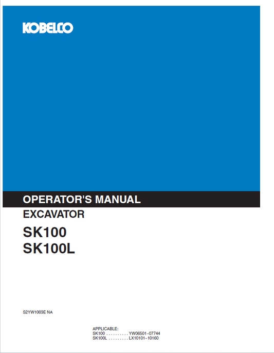 Kobelco Machine Excavator SK100 SK100L Operator Manual PDF