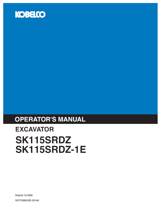 Kobelco Machine Excavator SK115SRDZ SK115SRDZ-1E Operator Manual PDF