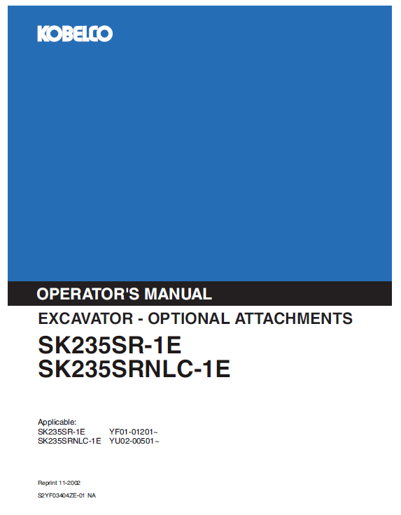 Kobelco Machine Excavator SK235SR-1E SK235SRNLC-1E Operator Manual PDF