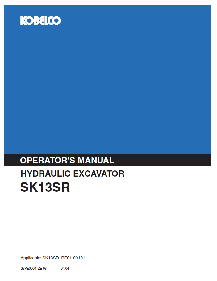 Kobelco Machine Hydraulic ExcavatorSK13SR Operator Manual PDF