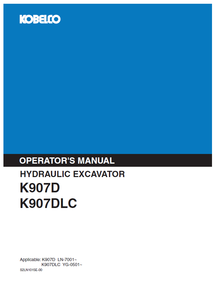 Kobelco Machine Hydraulic Excavator K907D and K907DLC Operator Manual PDF