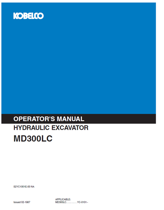 Kobelco Machine Hydraulic Excavator MD300LC Operator Manual PDF