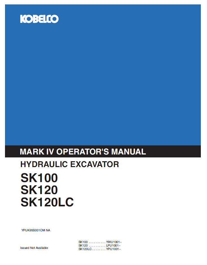 Kobelco Machine Hydraulic Excavator SK100,SK120,SK120LC Operator Manual PDF