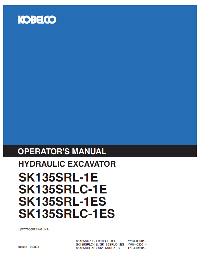 Kobelco Machine Hydraulic Excavator SK135SRL-1E_SRLC-1E_SRL-1ES_SRLC-1ES Operator Manual PDF