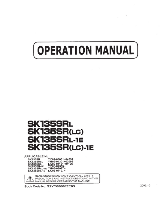 Kobelco Machine Hydraulic Excavator SK135SRL_(LC) L-1E_(LC)-1E Operator Manual PDF