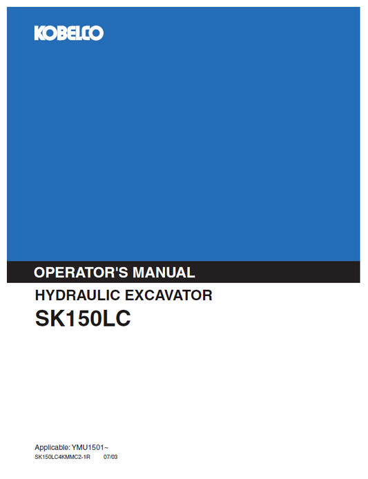 Kobelco Machine Hydraulic Excavator SK150LC Operator Manual PDF