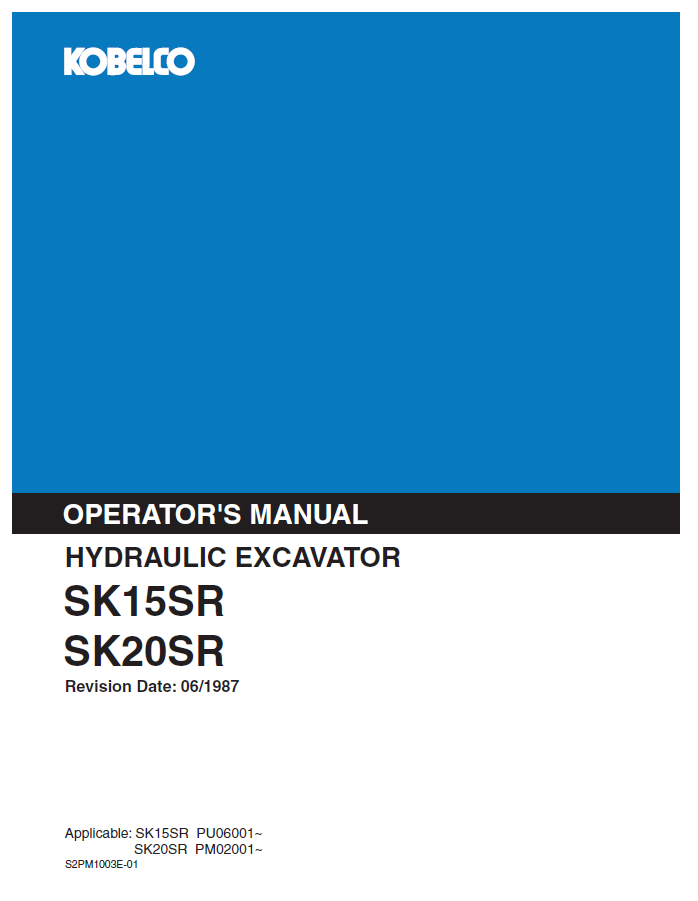 Kobelco Machine Hydraulic Excavator SK15SR,SK20SR Operator Manual PDF

