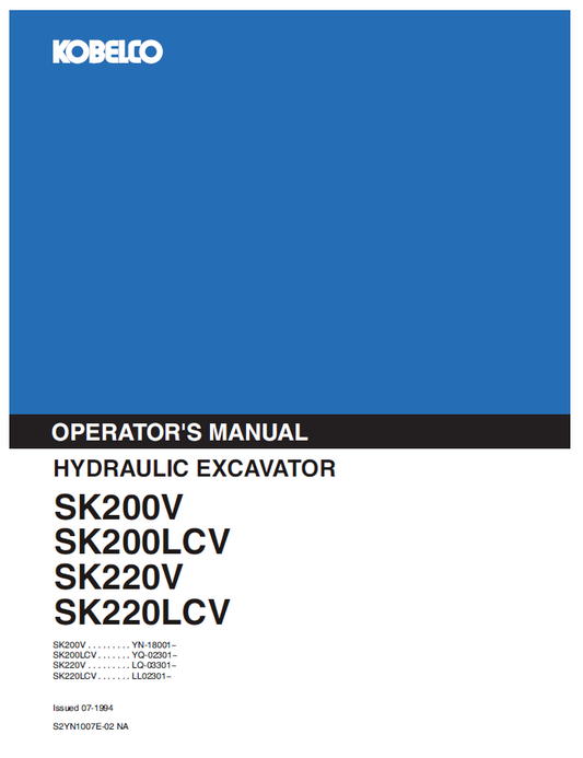 Kobelco Machine Hydraulic Excavator SK200V, SK200LCV, SK220V, SK220LCV Operator Manual PDF