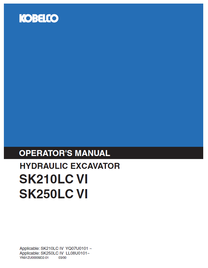 Kobelco Machine Hydraulic Excavator SK210LC VI SK250LC VI Operator Manual PDF