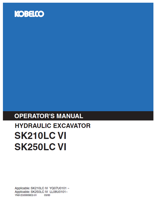 Kobelco Machine Hydraulic Excavator SK210LC VI SK250LC VI Operator Manual PDF