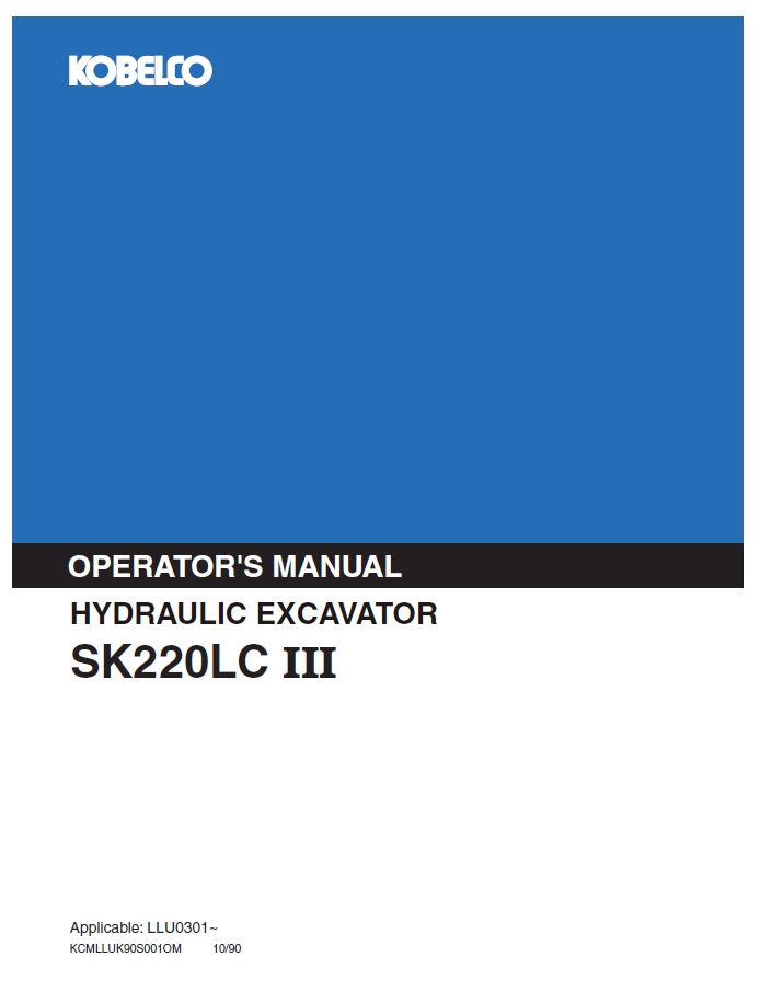 Kobelco Machine Hydraulic Excavator SK220LC III Operator Manual PDF
