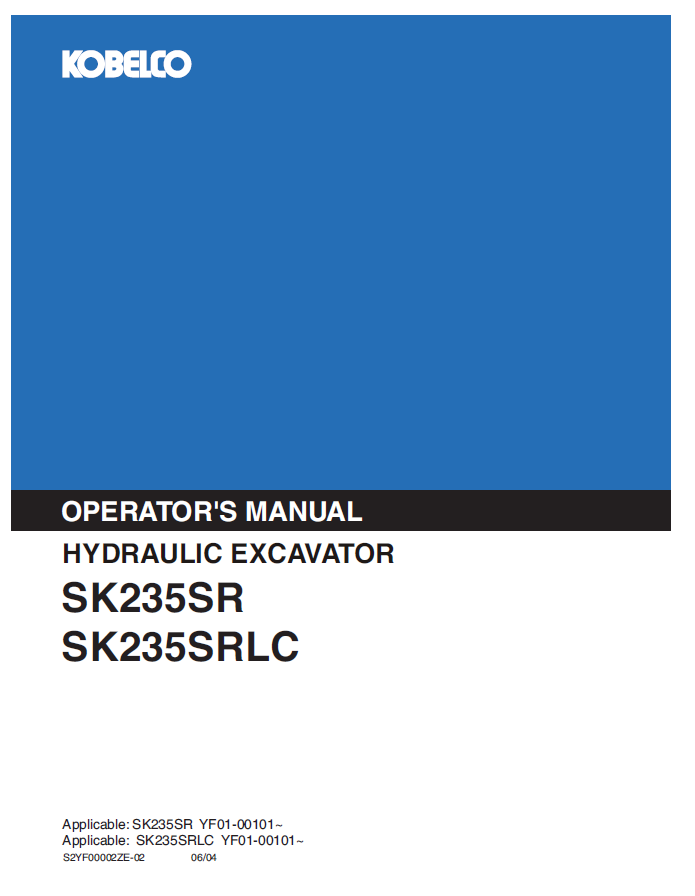 Kobelco Machine Hydraulic Excavator SK235SR, SK235SRLC (II) Operator Manual PDF