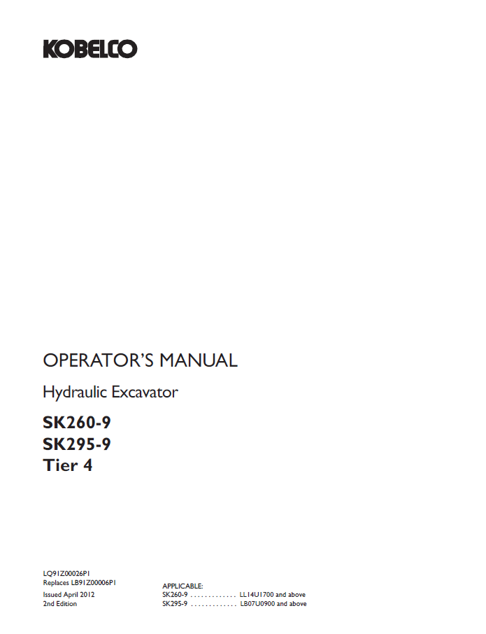 Kobelco Machine Hydraulic Excavator SK260-9,SK295-9 TIER 4 Operator Manual PDF