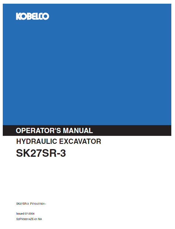 Kobelco Machine Hydraulic Excavator SK27SR-3 Operator Manual PDF