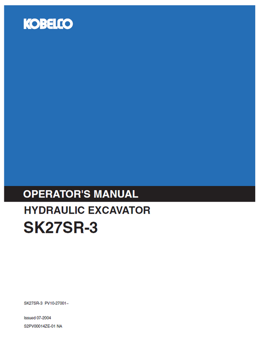 Kobelco Machine Hydraulic Excavator SK27SR-3 Operator Manual PDF
