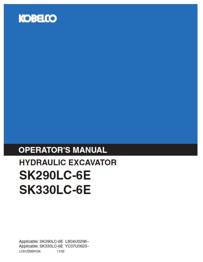Kobelco Machine Hydraulic Excavator SK290LC-6E, SK330LC-6E Operator Manual PDF