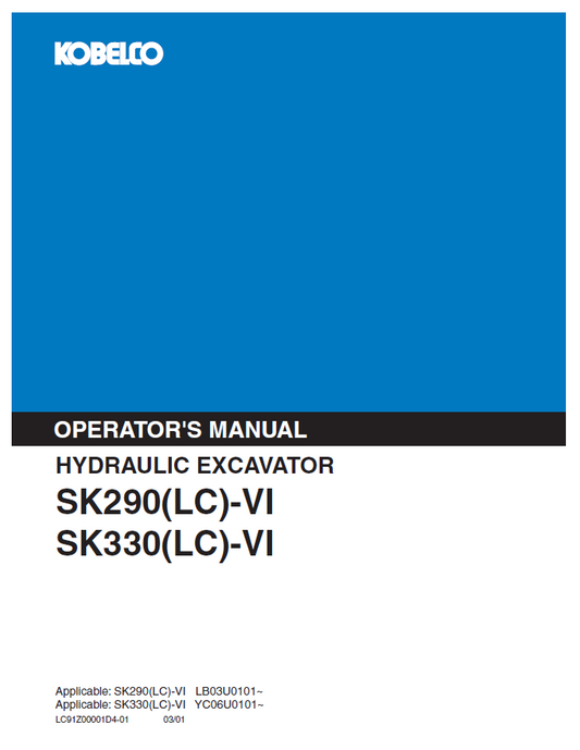 Kobelco Machine Hydraulic Excavator SK290(LC)-VI,SK330(LC)-VI  Operator Manual PDF