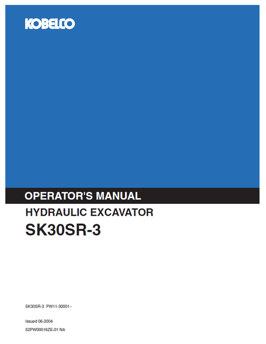 Kobelco Machine Hydraulic Excavator SK30SR-3 Operator Manual PDF