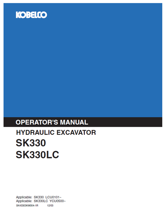 Kobelco Machine Hydraulic Excavator SK330, SK330LC Operator Manual PDF