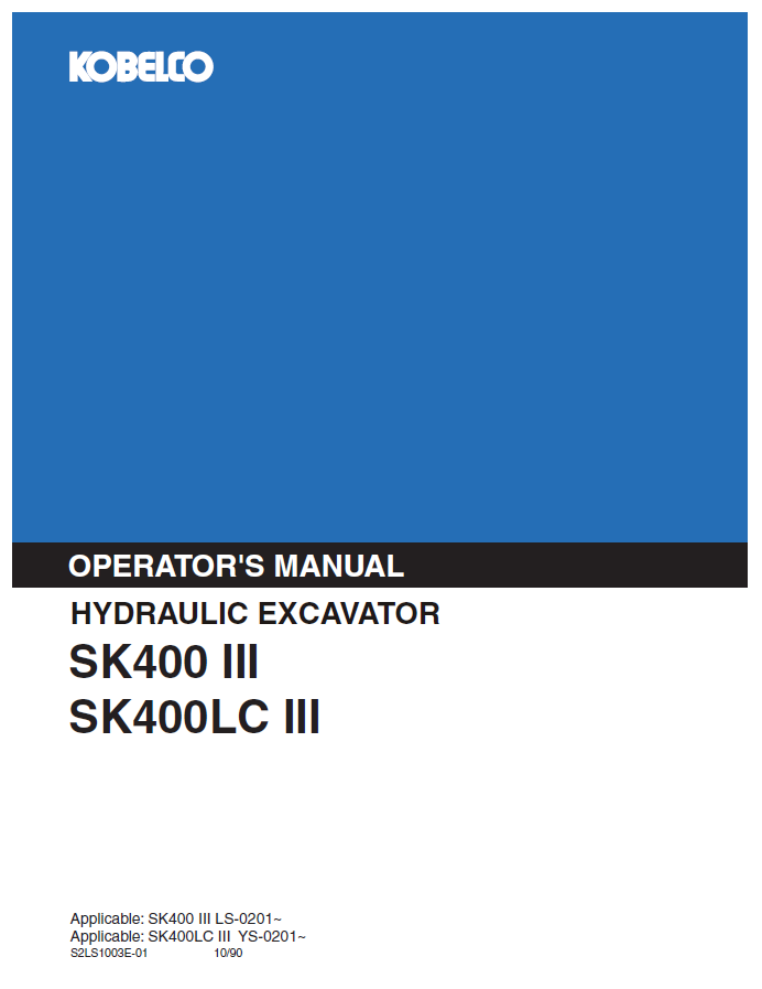 Kobelco Machine Hydraulic Excavator SK400 III, SK400LC III Operator Manual PDF