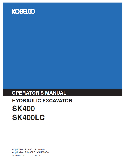 Kobelco Machine Hydraulic Excavator SK400,SK400LC Operator Manual PDF