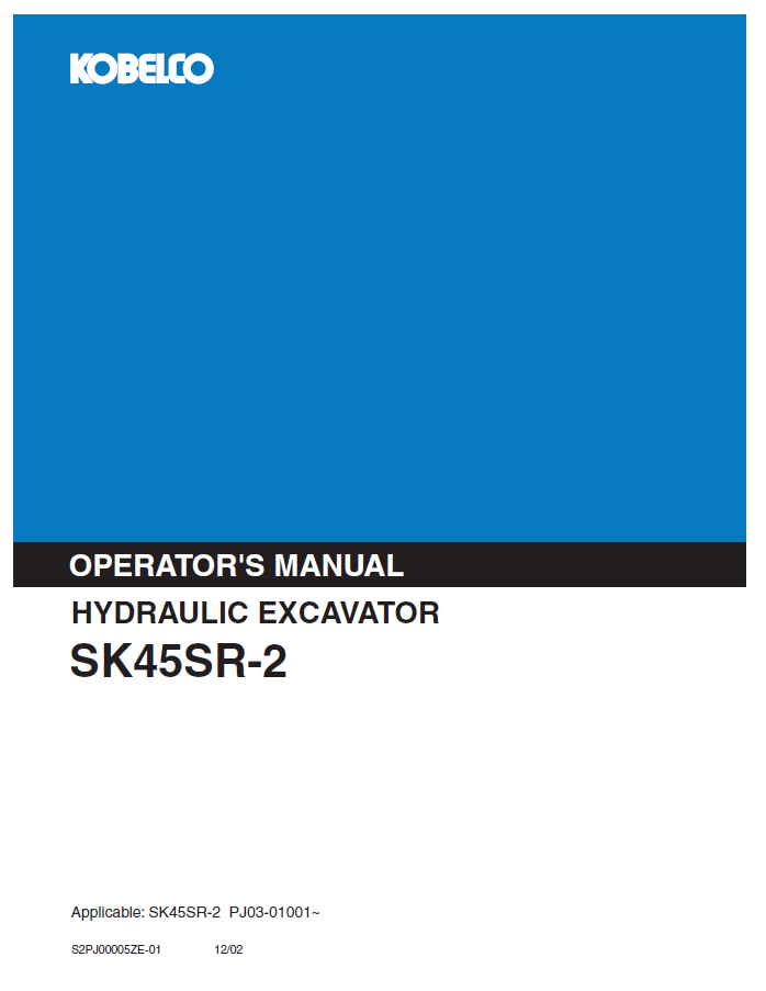 Kobelco Machine Hydraulic Excavator SK45SR-2 Operator Manual PDF