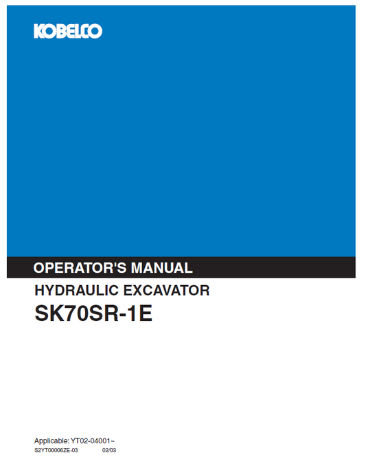 Kobelco Machine Hydraulic Excavator SK70SR-1E Operator Manual PDF