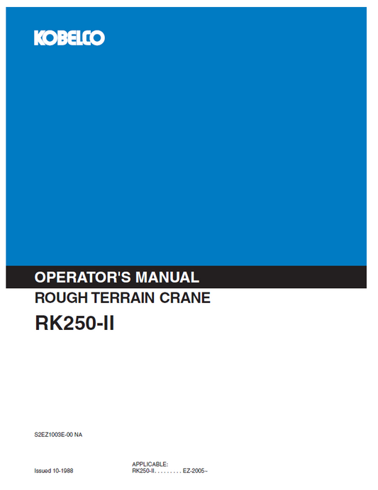 Kobelco Machine Rough Terrain Crane RK250-II Operator Manual PDF